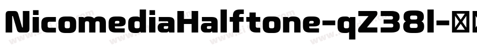 NicomediaHalftone-qZ38l字体转换