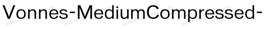 Vonnes-MediumCompressed字体转换