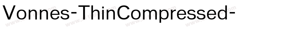 Vonnes-ThinCompressed字体转换