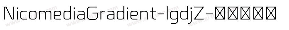 NicomediaGradient-lgdjZ字体转换