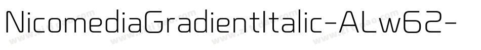 NicomediaGradientItalic-ALw62字体转换