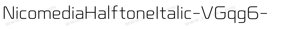NicomediaHalftoneItalic-VGqg6字体转换