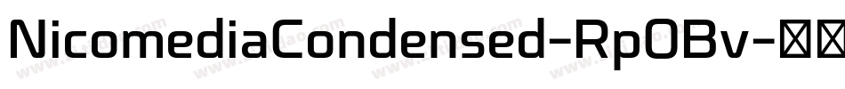 NicomediaCondensed-Rp0Bv字体转换