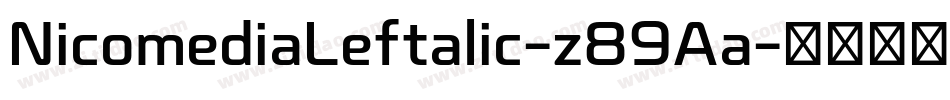 NicomediaLeftalic-z89Aa字体转换