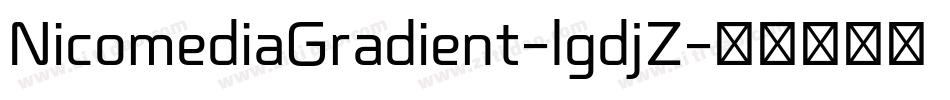 NicomediaGradient-lgdjZ字体转换