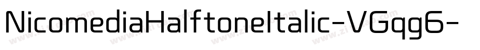 NicomediaHalftoneItalic-VGqg6字体转换