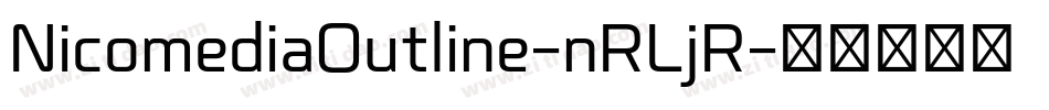 NicomediaOutline-nRLjR字体转换