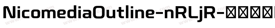 NicomediaOutline-nRLjR字体转换