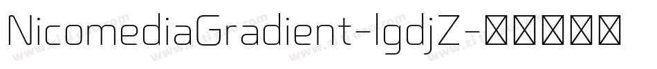 NicomediaGradient-lgdjZ字体转换