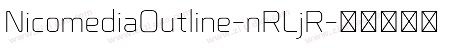 NicomediaOutline-nRLjR字体转换