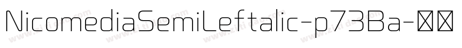 NicomediaSemiLeftalic-p73Ba字体转换