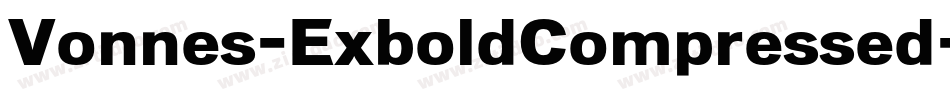 Vonnes-ExboldCompressed字体转换