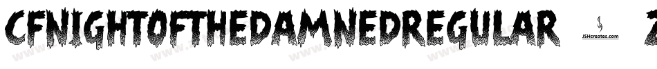 CfNightOfTheDamnedRegular-ZZL3字体转换