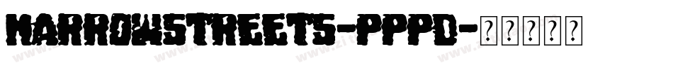 NarrowStreets-Pppd字体转换