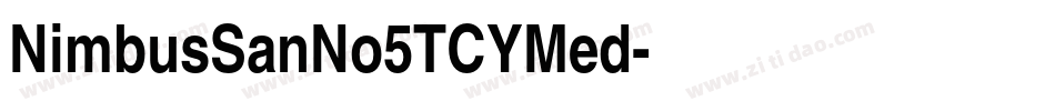 NimbusSanNo5TCYMed字体转换