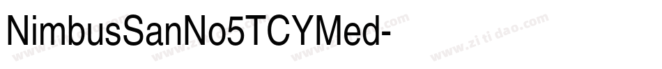 NimbusSanNo5TCYMed字体转换