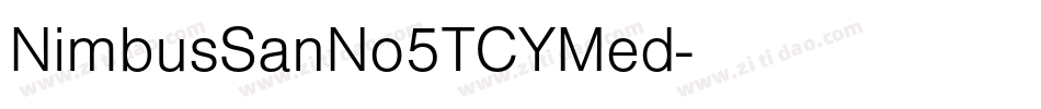 NimbusSanNo5TCYMed字体转换