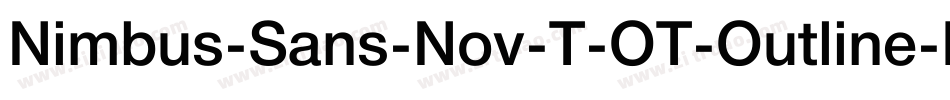 Nimbus-Sans-Nov-T-OT-Outline-Bold-2字体转换