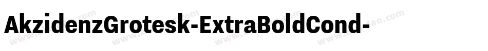 AkzidenzGrotesk-ExtraBoldCond字体转换