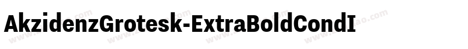 AkzidenzGrotesk-ExtraBoldCondItalic字体转换