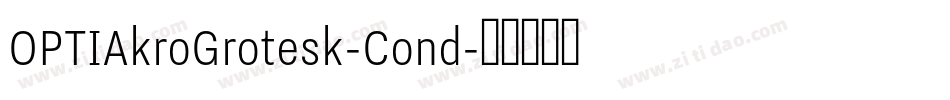 OPTIAkroGrotesk-Cond字体转换