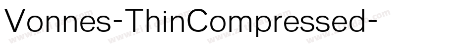 Vonnes-ThinCompressed字体转换