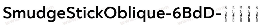 SmudgeStickOblique-6BdD字体转换