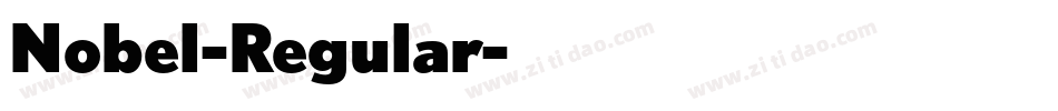 Nobel-Regular字体转换