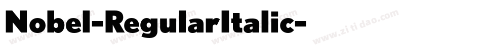 Nobel-RegularItalic字体转换