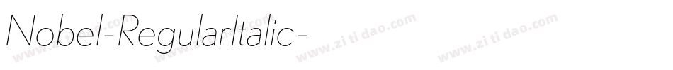 Nobel-RegularItalic字体转换