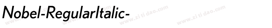 Nobel-RegularItalic字体转换