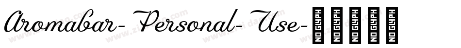 Aromabar-Personal-Use字体转换