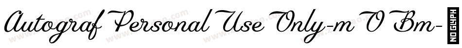 AutografPersonalUseOnly-mOBm字体转换