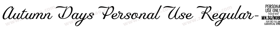 AutumnDaysPersonalUseRegular-6Yj6M字体转换