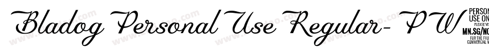 BladogPersonalUseRegular-PW77字体转换