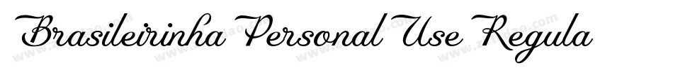 BrasileirinhaPersonalUseRegular-v5GE字体转换