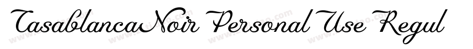 CasablancaNoirPersonalUseRegular-KR87字体转换
