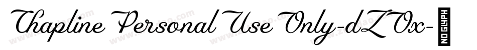 ChaplinePersonalUseOnly-dZOx字体转换