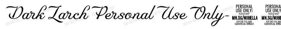 DarkLarchPersonalUseOnly-41JW字体转换