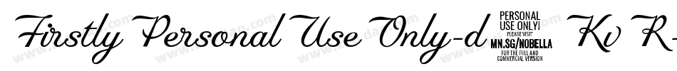 FirstlyPersonalUseOnly-d9KvR字体转换