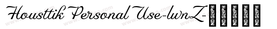 HousttikPersonalUse-lwnZ字体转换