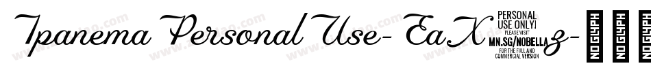 IpanemaPersonalUse-EaX8z字体转换