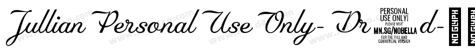 JullianPersonalUseOnly-Dr0d字体转换