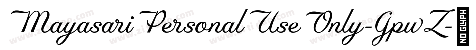 MayasariPersonalUseOnly-GpwZ字体转换