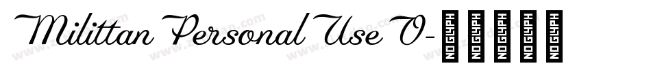 MilittanPersonalUseO字体转换