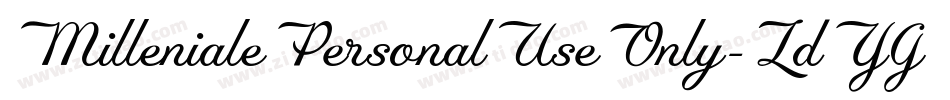 MillenialePersonalUseOnly-LdYG字体转换 MillenialePersonalUseOnly-LdYG字体转换