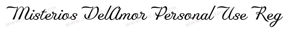 MisteriosDelAmorPersonalUseRegular-4ByK6字体转换