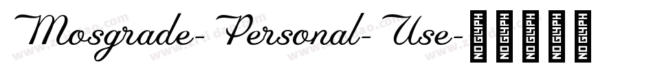 Mosgrade-Personal-Use字体转换