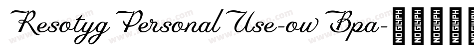 ResotygPersonalUse-owBpa字体转换