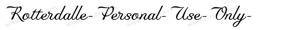 Rotterdalle-Personal-Use-Only-2字体转换